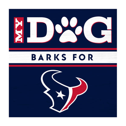 Houston Texans dog sign