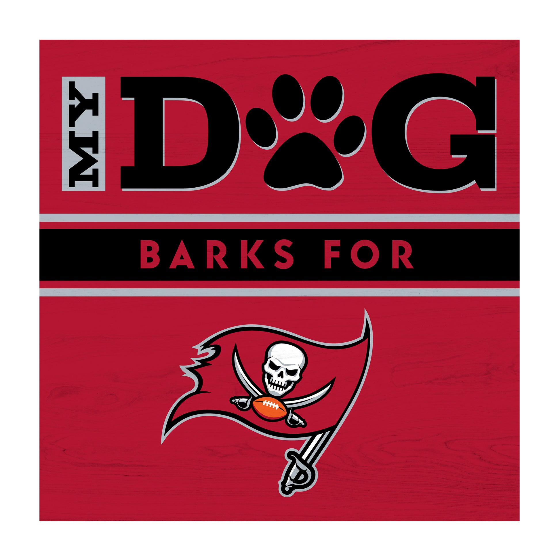 Tampa Bay Buccaneers dog sign